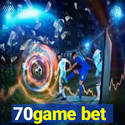 70game bet